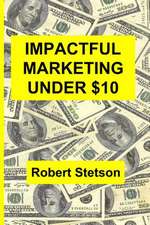 Impactful Marketing Under $10