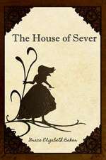 The House of Sever