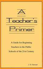 A Teacher's Primer