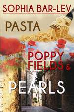 Pasta, Poppy Fields and Pearls