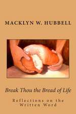 Break Thou the Bread of Life