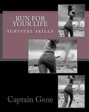 Run for Your Life Survival Guide