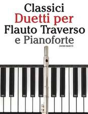 Classici Duetti Per Flauto Traverso E Pianoforte