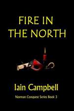 Fire in the North