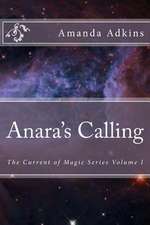 Anara's Calling