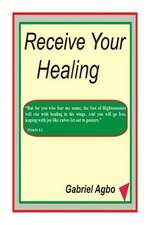 Receive Your Healing