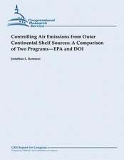 Controlling Air Emissions from Outer Continental Shelf Sources