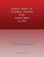 Analysis Report on Firefighter Fatalities in the United States in 1994