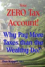 Your Zero Tax Account!