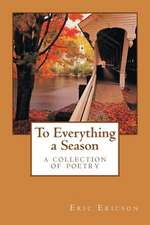 To Everything a Season