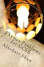 Physics Problems for Gcse