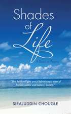 Shades of Life: A Book of Poems