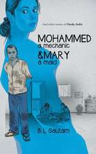 Mohammed a Mechanic and Mary a Maid