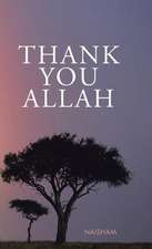 Thank You Allah