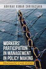 Workers' Participation in Management in Policy Making