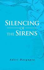 Silencing of the Sirens