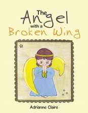 The Angel with a Broken Wing