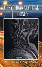 A PSYCHOANALYTICAL JOURNEY