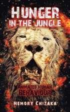 Hunger in the Jungle