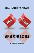 Winners or Losers