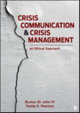 Crisis Communication and Crisis Management: An Ethical Approach