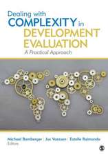 Dealing With Complexity in Development Evaluation: A Practical Approach