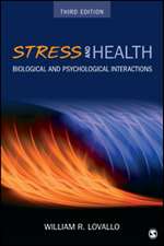 Stress and Health: Biological and Psychological Interactions