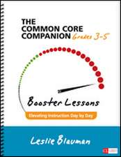 The Common Core Companion: Booster Lessons, Grades 3-5: Elevating Instruction Day by Day