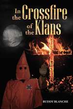 In the Crossfire of the Klans