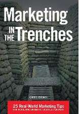 Marketing In The Trenches