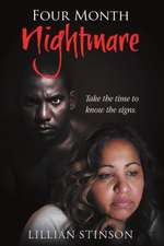 Four-Month Nightmare