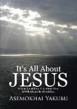 It's All About Jesus