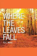 Where the Leaves Fall