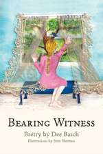 Bearing Witness