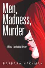 Men, Madness, Murder