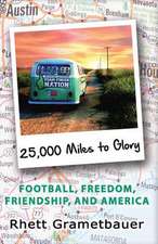 25,000 Miles to Glory