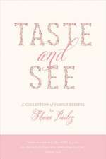 Taste and See: Volume 1