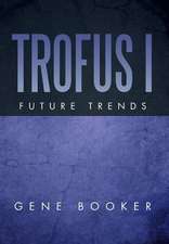 Booker, G: Trofus I