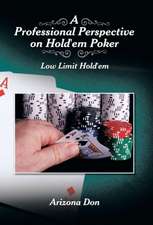 Don, A: Professional Perspective on Hold'em Poker