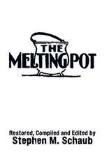 The Melting Pot