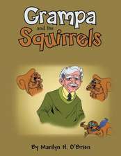 Grampa and the Squirrels