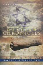 The Messiah Chronicles