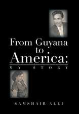 From Guyana to America