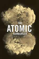 The Atomic Hamburger