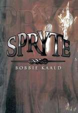 Kaald, B: Spryte