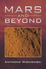 Mars and Beyond