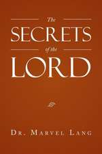 The Secrets of the Lord