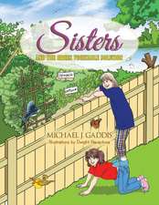 Sisters and the Green Vegetable Solution