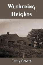 Bronte, E: Wuthering Heights