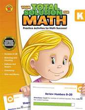 Your Total Solution for Math, Grade K